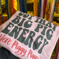 Got That Big Pig Energy Sweatshirt