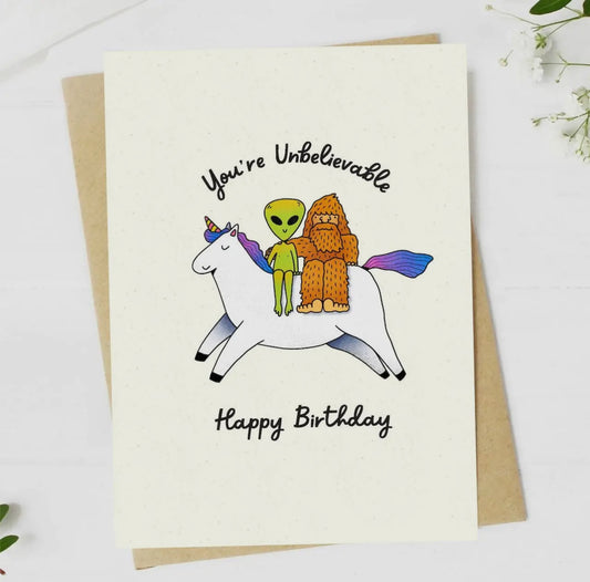 You’re Unbelievable Greeting Card
