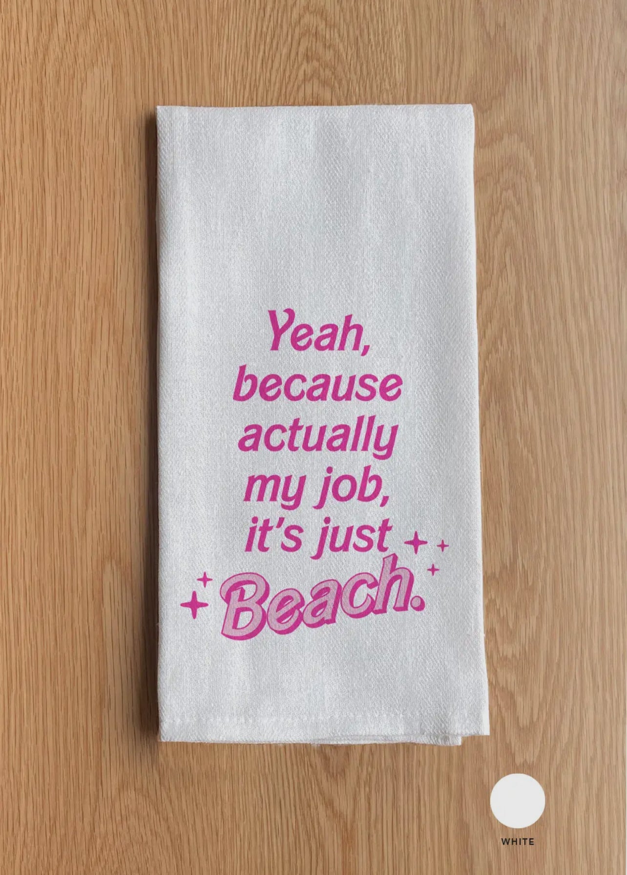 My Job is Beach Kitchen Towel