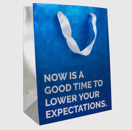 Lower Your Expectations Gift Bag