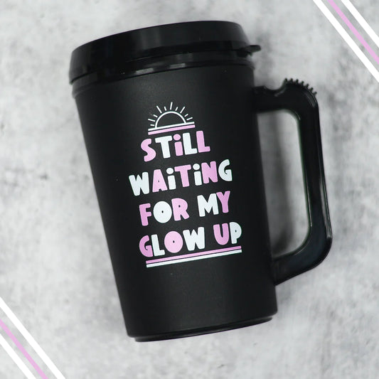 Still Waiting For my Glow Up Thermal Insulated Cup