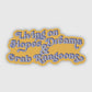 Living on Hopes, Dreams & Crab Rangoons Sticker