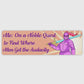 Noble Quest Bumper Sticker