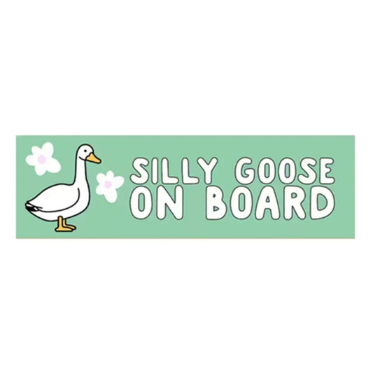 Silly Goose On Board Bumper Sticker