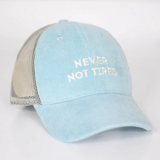 Never Not Tired Hat
