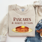 Pancakes and Anxiety Sweatshirt